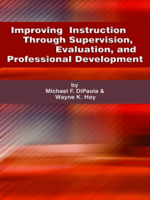 cover image of Improving Instruction Through Supervision, Evaluation, and Professional Development
